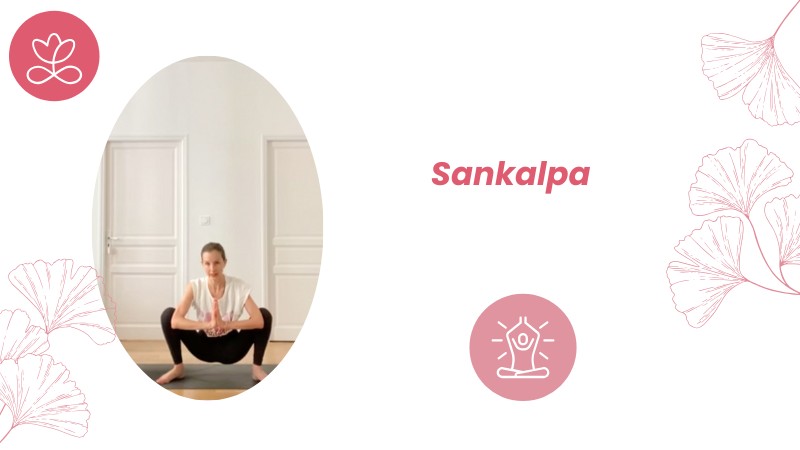 2 - Sankalpa avec Laure-Anne Desrumaux